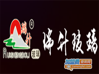瑞升玻璃加盟费