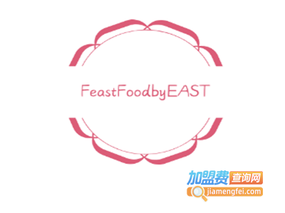 FeastFoodbyEAST加盟电话