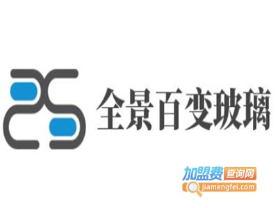 全景百变玻璃加盟费