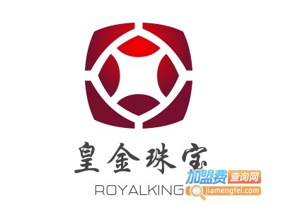 ROYALKING皇金珠宝加盟费