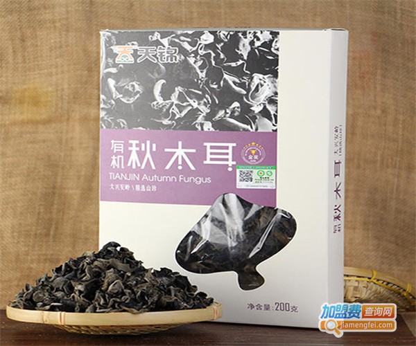 天锦木耳加盟费
